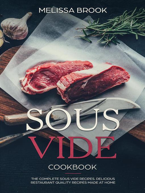 Title details for Sous Vide by Melissa Brook - Available